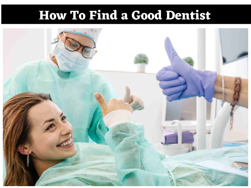 How To Find a Good Dentist